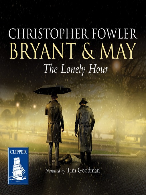Title details for The Lonely Hour by Christopher Fowler - Wait list